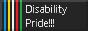 black button that says disability pride with the disability pride flag stripes